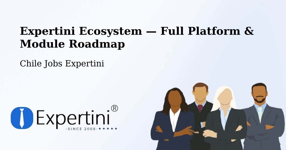 Expertini Ecosystem — Full Platform & Module Roadmap – Calama