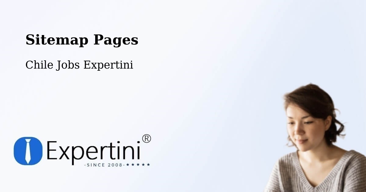 Sitemap Pages - Calama - Chile Jobs Expertini