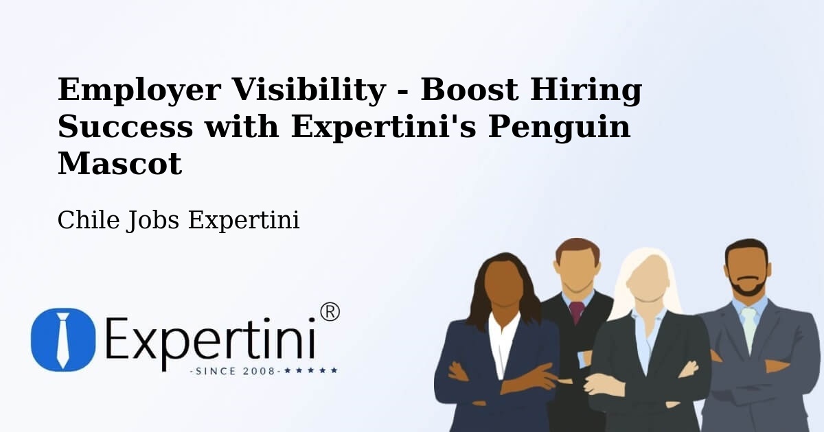 CV and Resume Visibility Optimization – Calama - Chile Jobs Expertini